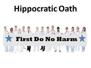 Picture showing the Hippocratic Oath - doctors holding a sign saying "First do no harm."